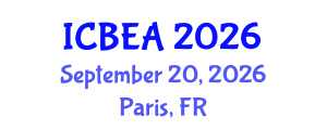 International Conference on Business and Economic Analysis (ICBEA) September 20, 2026 - Paris, France