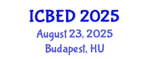 International Conference on Business and Economic Development (ICBED) August 23, 2025 - Budapest, Hungary