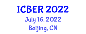 International Conference on Business and Economics Research (ICBER) July 16, 2022 - Beijing, China