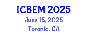 International Conference on Business and Emerging Markets (ICBEM) June 15, 2025 - Toronto, Canada