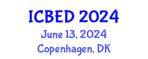 International Conference on Business and Entrepreneurship Development (ICBED) June 13, 2024 - Copenhagen, Denmark