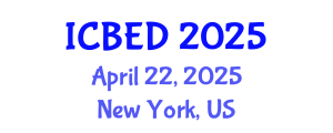 International Conference on Business and Entrepreneurship Development (ICBED) April 22, 2025 - New York, United States