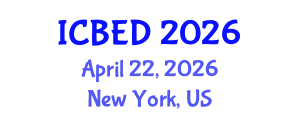 International Conference on Business and Entrepreneurship Development (ICBED) April 22, 2026 - New York, United States