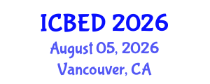 International Conference on Business and Entrepreneurship Development (ICBED) August 05, 2026 - Vancouver, Canada