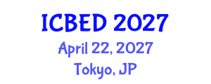 International Conference on Business and Entrepreneurship Development (ICBED) April 22, 2027 - Tokyo, Japan International Conference on Business and Entrepreneurship Development (ICBED) April 22, 2027 - Tokyo, Japan