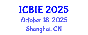 International Conference on Business and Industrial Engineering (ICBIE) October 18, 2025 - Shanghai, China