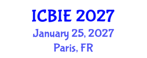 International Conference on Business and Industrial Engineering (ICBIE) January 25, 2027 - Paris, France International Conference on Business and Industrial Engineering (ICBIE) January 25, 2027 - Paris, France