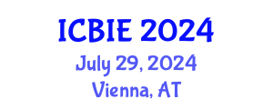 International Conference on Business and Information Engineering (ICBIE) July 29, 2024 - Vienna, Austria