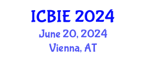 International Conference on Business and Information Engineering (ICBIE) June 20, 2024 - Vienna, Austria