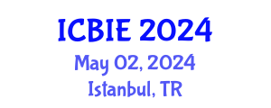 International Conference on Business and Information Engineering (ICBIE) May 02, 2024 - Istanbul, Turkey