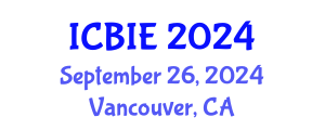 International Conference on Business and Information Engineering (ICBIE) September 26, 2024 - Vancouver, Canada