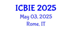 International Conference on Business and Information Engineering (ICBIE) May 03, 2025 - Rome, Italy