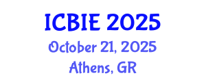 International Conference on Business and Information Engineering (ICBIE) October 21, 2025 - Athens, Greece