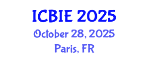 International Conference on Business and Information Engineering (ICBIE) October 28, 2025 - Paris, France