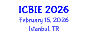 International Conference on Business and Information Engineering (ICBIE) February 15, 2026 - Istanbul, Turkey