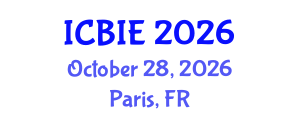 International Conference on Business and Information Engineering (ICBIE) October 28, 2026 - Paris, France