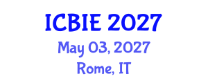 International Conference on Business and Information Engineering (ICBIE) May 03, 2027 - Rome, Italy International Conference on Business and Information Engineering (ICBIE) May 03, 2027 - Rome, Italy