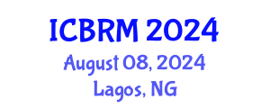 International Conference on Business and Retail Management (ICBRM) August 08, 2024 - Lagos, Nigeria