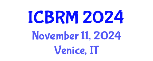 International Conference on Business and Retail Management (ICBRM) November 11, 2024 - Venice, Italy