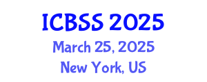 International Conference on Business and Social Sciences (ICBSS) March 25, 2025 - New York, United States
