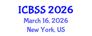 International Conference on Business and Social Sciences (ICBSS) March 16, 2026 - New York, United States International Conference on Business and Social Sciences (ICBSS) March 16, 2026 - New York, United States
