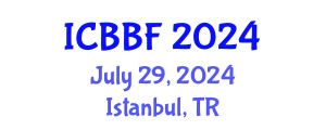 International Conference on Business, Banking and Finance (ICBBF) July 29, 2024 - Istanbul, Turkey