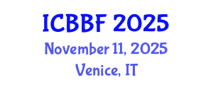 International Conference on Business, Banking and Finance (ICBBF) November 11, 2025 - Venice, Italy