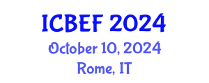 International Conference on Business, Economics and Finance (ICBEF) October 10, 2024 - Rome, Italy