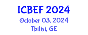 International Conference on Business, Economics and Finance (ICBEF) October 03, 2024 - Tbilisi, Georgia
