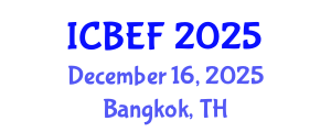 International Conference on Business, Economics and Finance (ICBEF) December 16, 2025 - Bangkok, Thailand