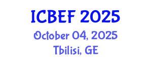 International Conference on Business, Economics and Finance (ICBEF) October 04, 2025 - Tbilisi, Georgia