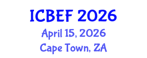 International Conference on Business, Economics and Finance (ICBEF) April 15, 2026 - Cape Town, South Africa