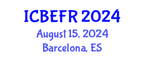 International Conference on Business, Economics and Finance Research (ICBEFR) August 15, 2024 - Barcelona, Spain