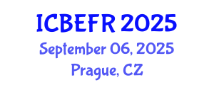 International Conference on Business, Economics and Finance Research (ICBEFR) September 06, 2025 - Prague, Czechia
