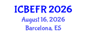 International Conference on Business, Economics and Finance Research (ICBEFR) August 16, 2026 - Barcelona, Spain