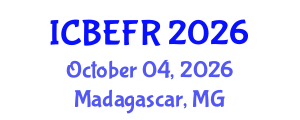 International Conference on Business, Economics and Finance Research (ICBEFR) October 04, 2026 - Madagascar, Madagascar International Conference on Business, Economics and Finance Research (ICBEFR) October 04, 2026 - Madagascar, Madagascar