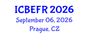 International Conference on Business, Economics and Finance Research (ICBEFR) September 06, 2026 - Prague, Czechia