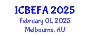 International Conference on Business, Economics and Financial Applications (ICBEFA) February 01, 2025 - Melbourne, Australia
