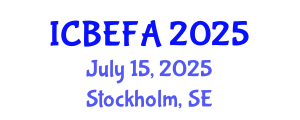 International Conference on Business, Economics and Financial Applications (ICBEFA) July 15, 2025 - Stockholm, Sweden