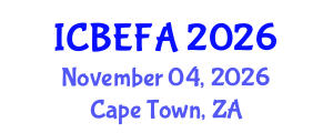 International Conference on Business, Economics and Financial Applications (ICBEFA) November 04, 2026 - Cape Town, South Africa