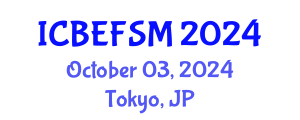 International Conference on Business, Economics, and Financial Sciences, Management (ICBEFSM) October 03, 2024 - Tokyo, Japan