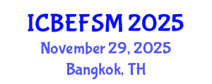 International Conference on Business, Economics, and Financial Sciences, Management (ICBEFSM) November 29, 2025 - Bangkok, Thailand