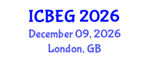 International Conference on Business, Economics and Globalization (ICBEG) December 09, 2026 - London, United Kingdom International Conference on Business, Economics and Globalization (ICBEG) December 09, 2026 - London, United Kingdom