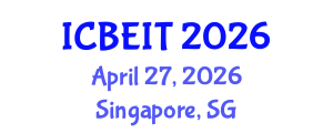 International Conference on Business, Economics and Information Technology (ICBEIT) April 27, 2026 - Singapore, Singapore International Conference on Business, Economics and Information Technology (ICBEIT) April 27, 2026 - Singapore, Singapore