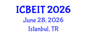 International Conference on Business, Economics and Information Technology (ICBEIT) June 28, 2026 - Istanbul, Turkey