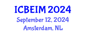 International Conference on Business, Economics and Innovation Management (ICBEIM) September 12, 2024 - Amsterdam, Netherlands