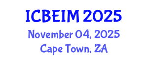 International Conference on Business, Economics and Innovation Management (ICBEIM) November 04, 2025 - Cape Town, South Africa