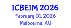 International Conference on Business, Economics and Innovation Management (ICBEIM) February 01, 2026 - Melbourne, Australia