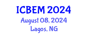 International Conference on Business Economics and Management (ICBEM) August 08, 2024 - Lagos, Nigeria