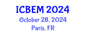 International Conference on Business, Economics and Management (ICBEM) October 28, 2024 - Paris, France